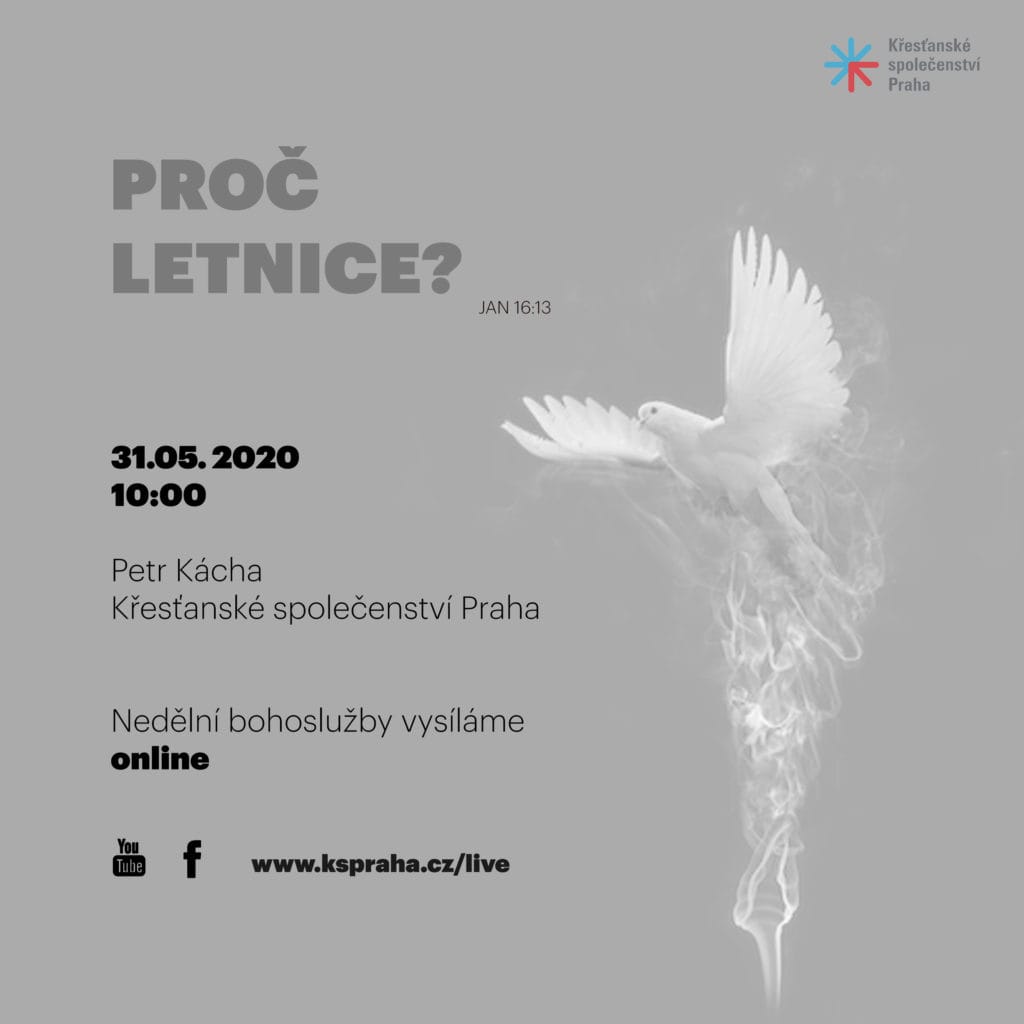 Proč Letnice?