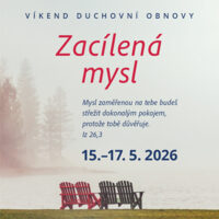 Víkend duchovní obnovy – Zacílená mysl